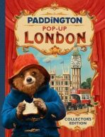 Paddington Pop-Up London: Movie tie-in : Collector´S Edition - Michael Bond