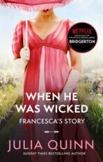 Bridgerton: When he was Wicked (Defekt) - Julia Quinnová