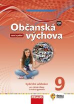 Občanská výchova 9 pro ZŠ a víceletá gymnázia - Hybridní učebnice (nová generace) - Dagmar Janošková, ...