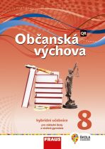 Občanská výchova 8 Hybridní učebnice - Dagmar Janošková, ...