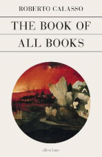 The Book of All Books (Defekt) - Roberto Calasso