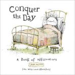 Conquer the Day : A Book of Affirmations - 