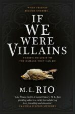 If We Were Villains (Defekt) - M.L. Rio