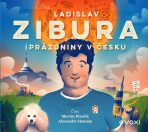 Prázdniny v Česku - Ladislav Zibura, ...