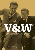 Voskovec & Werich - František Cinger, ...