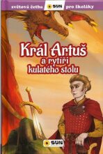 Král Artuš a rytíři - Olga M. Yusteová, ...