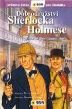 Dobrodružství Sherlocka Holmese - Světová četba pro školáky - Sir Arthur Conan Doyle, ...