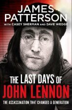 The Last Days of John Lennon (Defekt) - James Patterson