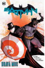Batman - Dravá moc - Tom Taylor,Tom King