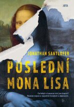 Poslední Mona Lisa (Defekt) - Jonathan Santlofer