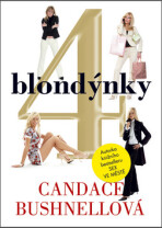 4 blondýnky - Candace Bushnell