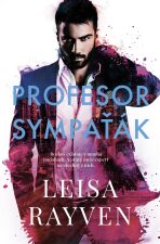 Profesor Sympaťák (Defekt) - Leisa Rayven