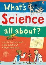 What´s Science all about? - 