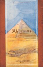 Alchymista - ilustrované vydání - Paulo Coelho,James Noel Smith