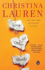 Love and Other Words - Christina Laurenová