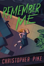 Remember Me - Christopher Pike