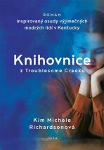 Knihovnice z Troublesome Creeku (Defekt) - Kim Michele Richardsonová
