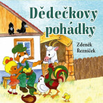 Dědečkovy pohádky - Zdeněk Řezníček