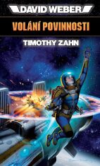 Volání povinnosti - Timothy Zahn,David Weber