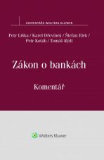 Zákon o bankách - Petr Liška, Štefan Elek, ...