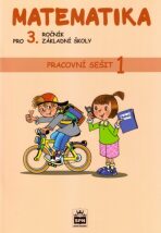 Matematika pro 3. ročník základní školy - Pracovní sešit 1 - Miroslava Čížková Pišlova