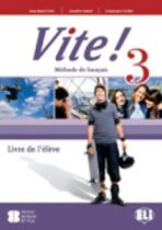 VITE! 3 - učebnice - Domitille Hatuel, Blondel M., ...