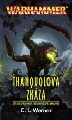 Warhammer Thanquolova zkáza - Werner C.L.