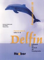 Delfin, zweibändige Ausgabe: Pracovní sešit 1B, Lekce 6-10 - Aufderstrasse Hartmut
