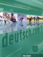Deutsch.com 3: Kursbuch - Sara Vicente,Carmen Cristache