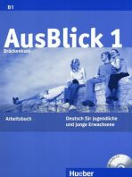 Ausblick 1: Arbeitsbuch mit integrierter Audio-CD - Anni Fischer-Mitziviris, ...