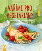 Vaříme pro vegetariány - Marianne Zunner