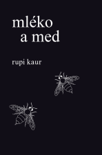 Mléko a med (Defekt) - Rupi Kaur