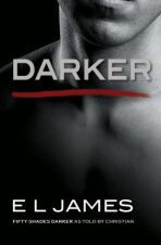 Darker (Fifty Shades of Grey as told by Christian) (Defekt) - E.L. James