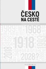 Česko na cestě - Zpráva k výročím roku 2018 - 