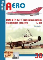 MiG-21F-13 v československém vojenském letectvu 1.díl - 