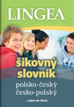 Polsko-český, česko-polský šikovný slovník - 