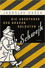 Die Abenteuer des braven Soldaten Schwejk (Defekt) - Jaroslav Hašek