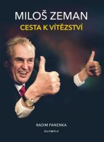 Miloš Zeman - Cesta k vítězství - 
