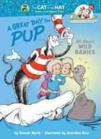 A Great Day for Pup: All About Wild Babies - 