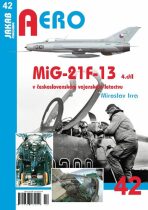MiG-21F-13 v československém vojenském letectvu 4. díl - 
