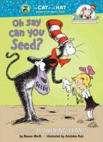 Oh Say Can You Seed? All About Flowering Plants - 