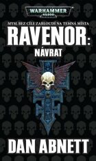 Ravenor Návrat - Dan Abnett