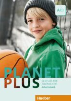 Planet Plus A1.1: Arbeitsbuch - Stefanie Zweigová