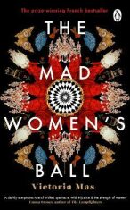 The Mad Women´s Ball - 