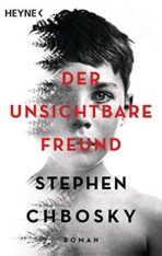 Der unsichtbare Freund (Defekt) - Stephen Chbosky