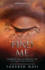 Find Me (Defekt) - Tahereh Mafi