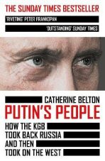 Putin´s People : How the KGB Took Back Russia and Then Took on the West (Defekt) - Catherine Belton
