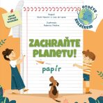 Zachraňte planetu: papír - Paolo Mancini,Luca de Leone