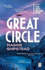 Great Circle - Maggie Shipsteadová
