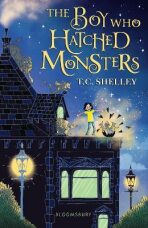 The Boy Who Hatched Monsters - 